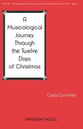 A Musicological Journey Through the Twelve Days of Christmas SATB Choral Score cover